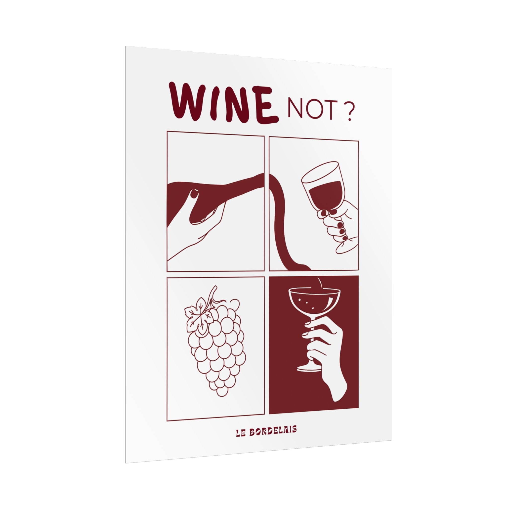 Affiche "Wine Not ?"